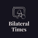 Bilateral Times