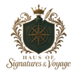 HAUS OF SIGNATURES & VOYAGE
