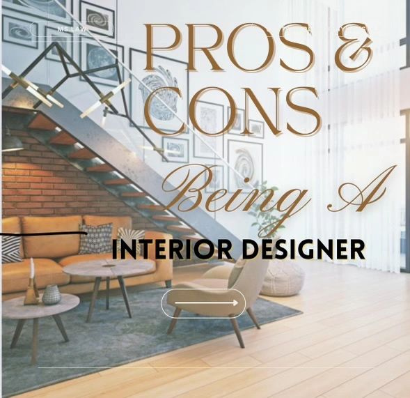 Inside Interior Design: Pros & Cons of the Profession