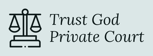 Trust God Private Court 