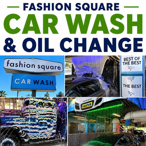 Fashion Square Car Wash and oil change