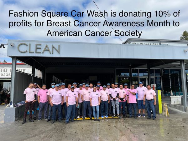 Fashion Square Car Wash donates 10% of October’s profits to American Cancer Society!