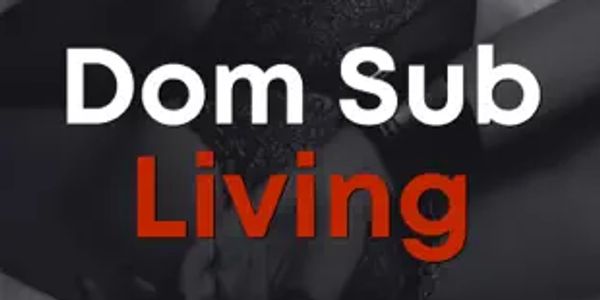 Dom Sub Living Kink Education BDSM Coach Kink Coach Relationship Coach