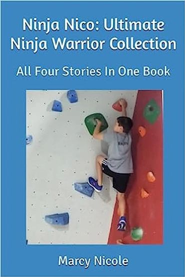 Ninja Nico: Ultimate Ninja Warrior Collection book cover