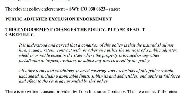 Policy endorsement excluding public adjuster services for insured properties.