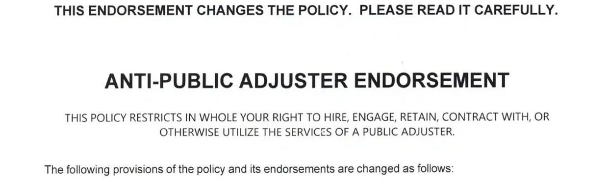 Document stating an anti-public adjuster endorsement policy change.