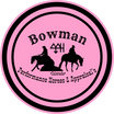 Bowman Performance Horses & Appraisal's