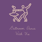 Ballroom Dance With Us