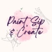 Paint, Sip & Create