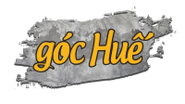 Góc Huế - Ẩm thực Miền Trung