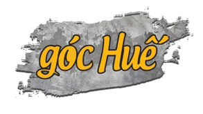 Góc Huế - Ẩm thực Miền Trung