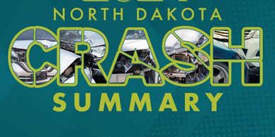 Graphic text 'North Dakota Crash Summary' with crash images inside the word 'CRASH'.