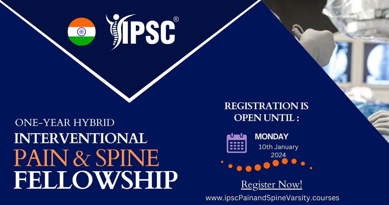 IPSC VARSITY - Basic-Advanced Pain Fellowship, Fellowship in Pain Medicine, Pain  Management Courses