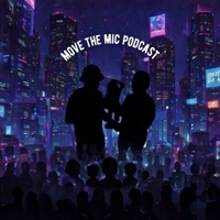 Move the Mic Podcast
