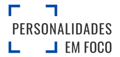 Personalidades em Foco
