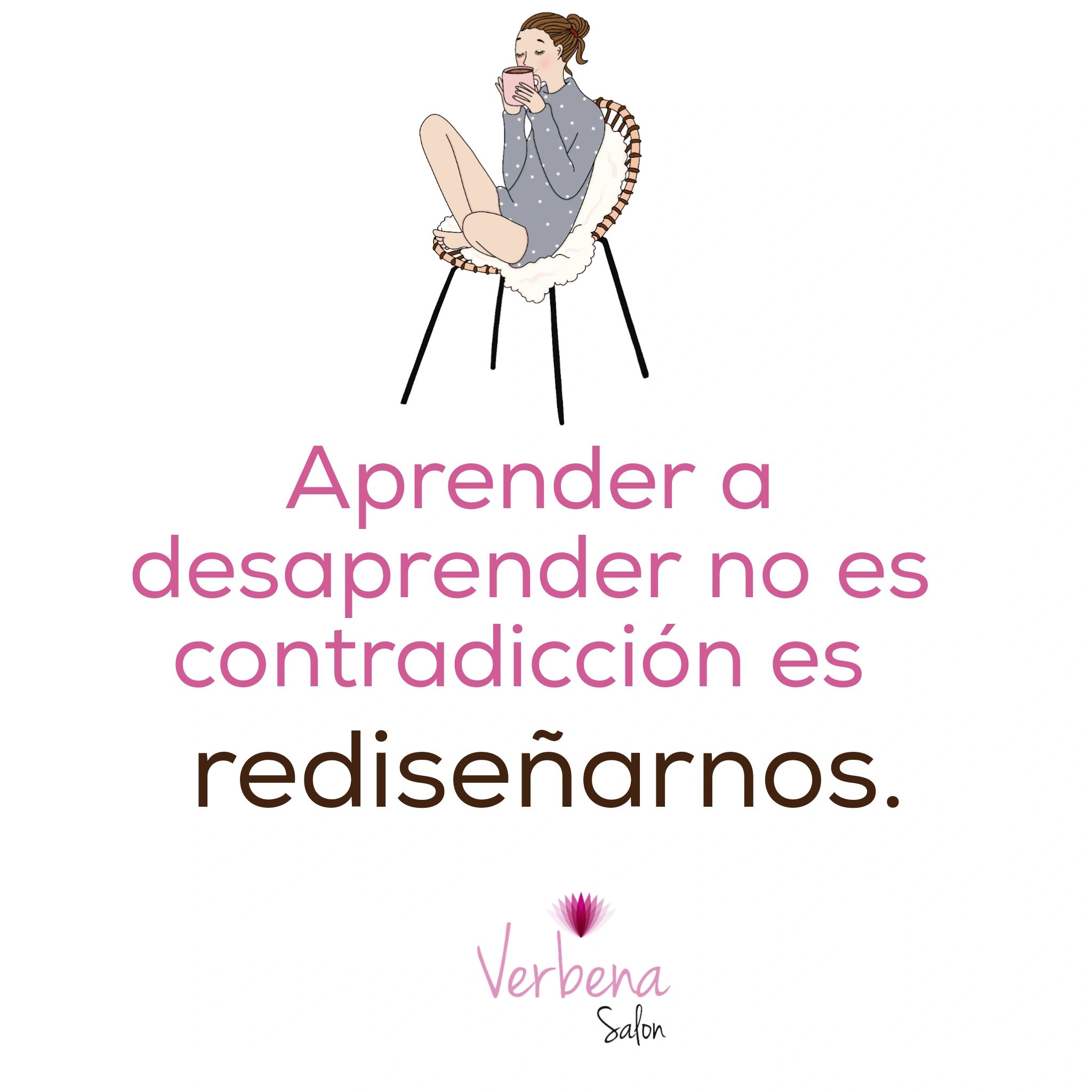 Aprender Desaprender Reaprender Cita Aprender A Desaprender. Un Camino