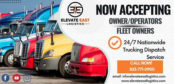 Elevate East Logistics Now Accepting Fleet and Owner/Operators.