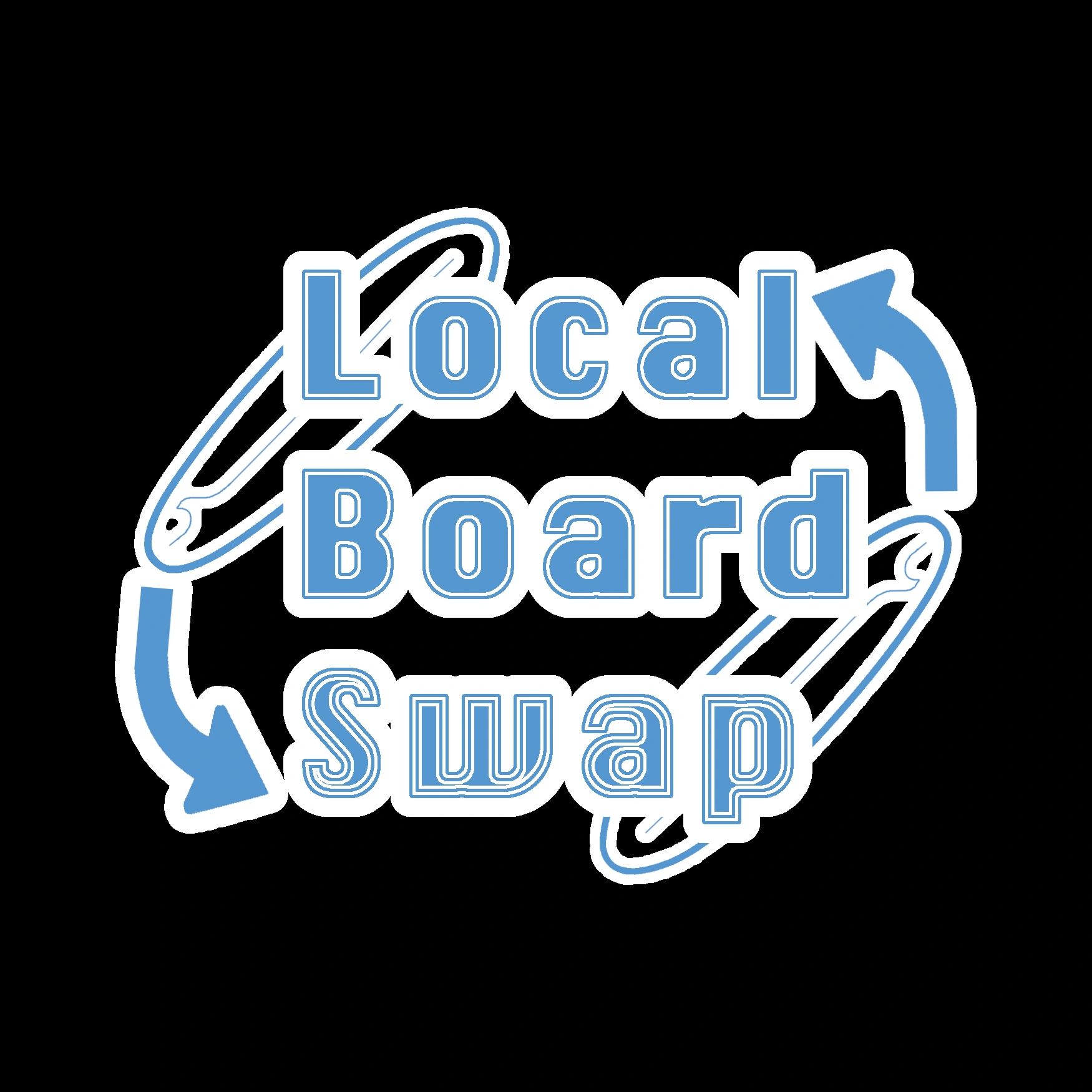 Local Board Swap