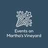 Events on Martha's Vineyard