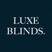 Luxe Blinds