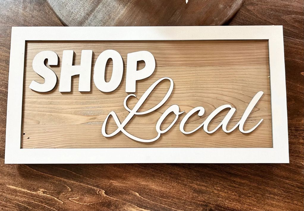 shop local custom sign