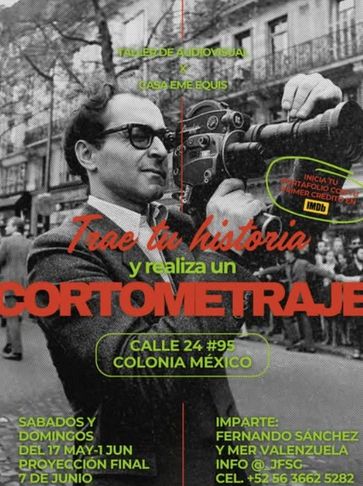 Vintage photo promoting a short film workshop in Mexico City.