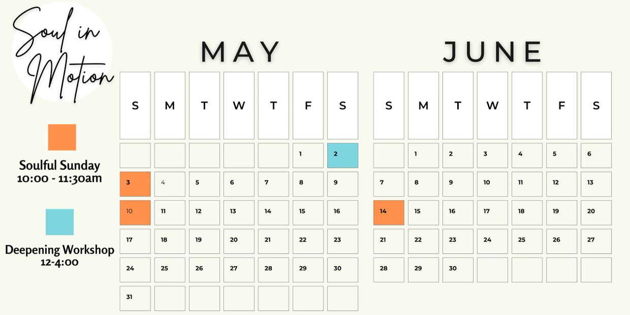 Calendar showing Soulful Sunday and Deepening Workshop events in May and June.