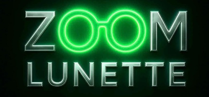 Zoom Lunette