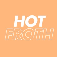 Hot Froth
