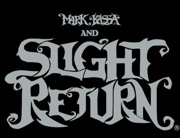 Stylized gothic text logo for Mark Kassa and Slight Return.