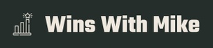 Wins With Mike