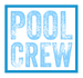 Pool Crew