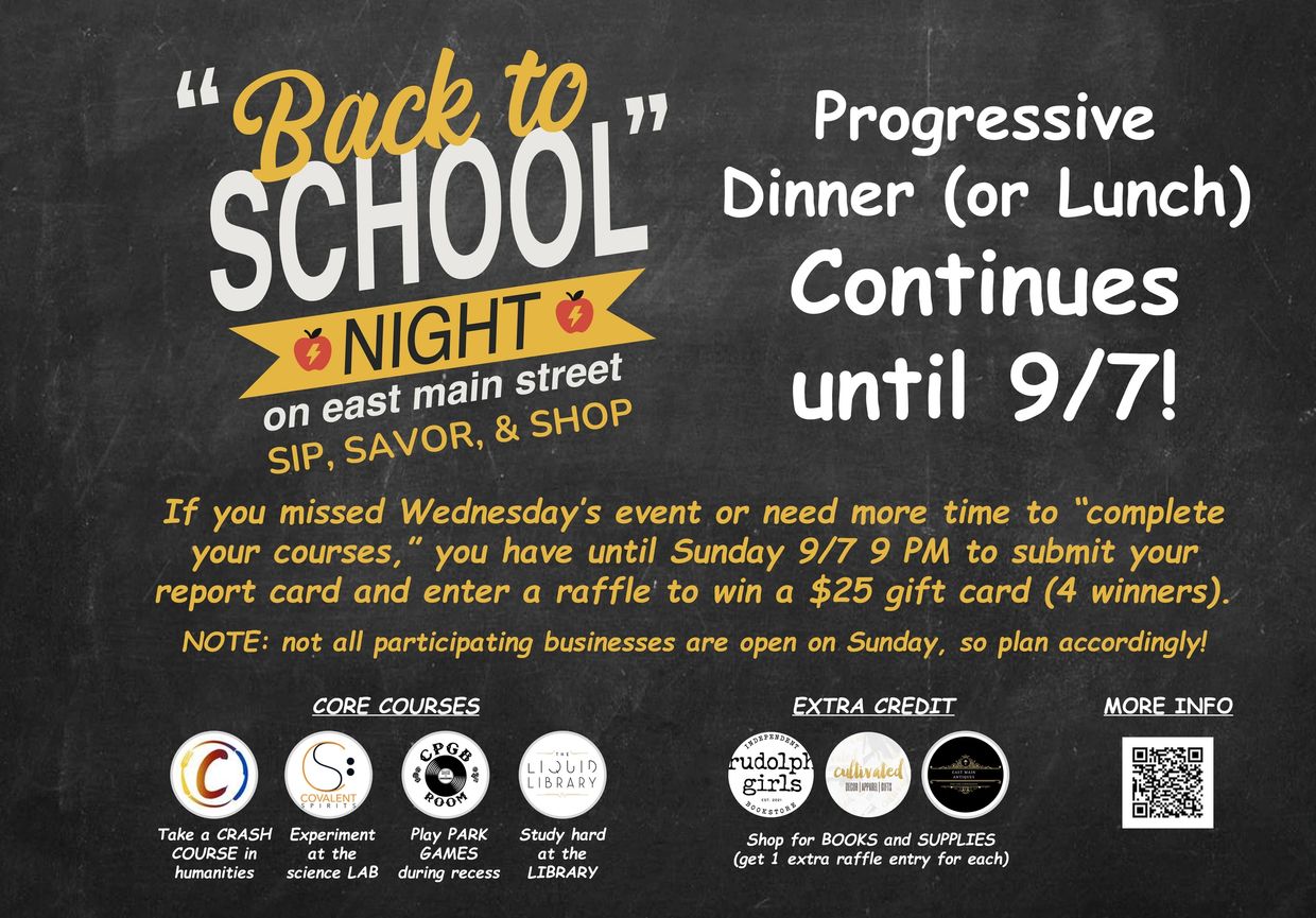 Back to School Night event with activities and raffle on East Main Street until 9/7.