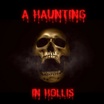 A Haunting in Hollis