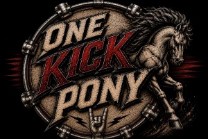 One Kick Pony