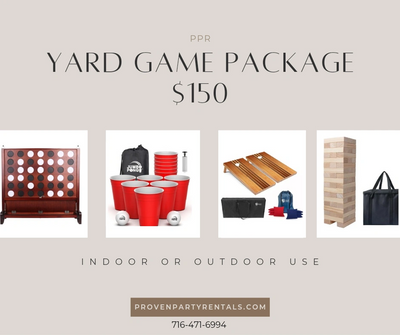 $150 

Corn Hole 
Giant Jenga 
Jumbo Connect 4 
Yard Pong 