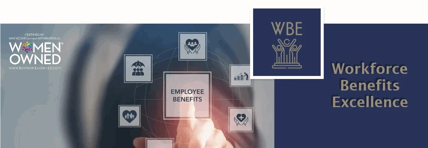 WBE Workforce Benefits Excellence