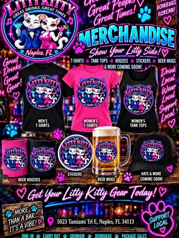 Merchandise promo for The Litty Kitty bar in Naples, FL with shirts, koozies, stickers, and mugs.