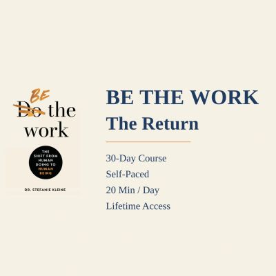 Promotional image for a 30-day self-paced course titled 'BE THE WORK The Return'.