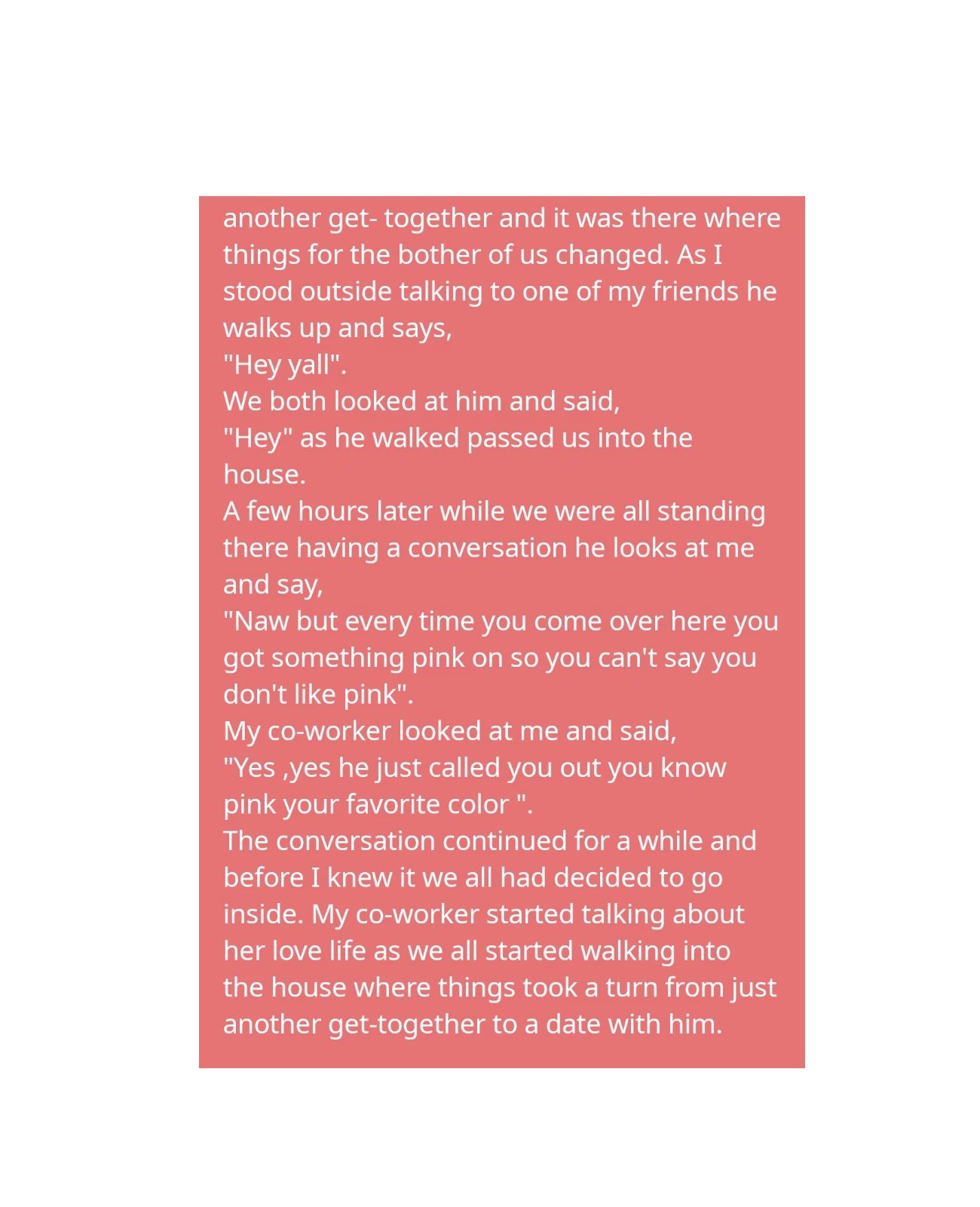 A story about a get-together turning into a date after a comment about wearing pink.