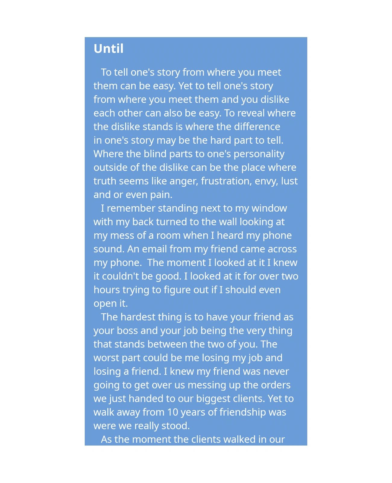 A reflective passage about friendship, work struggles, and personal challenges.