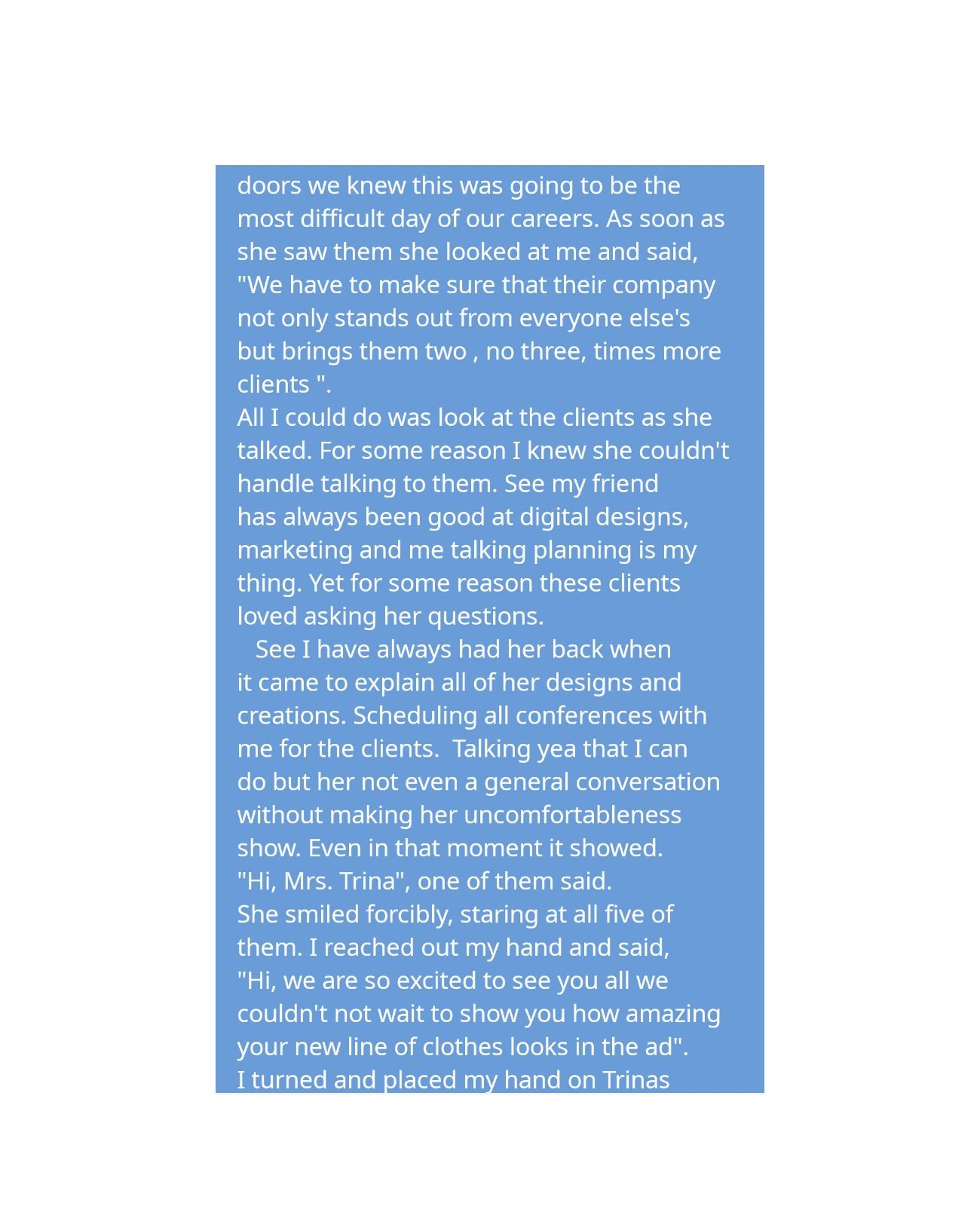 Text describing a challenging workday involving client interactions and teamwork.