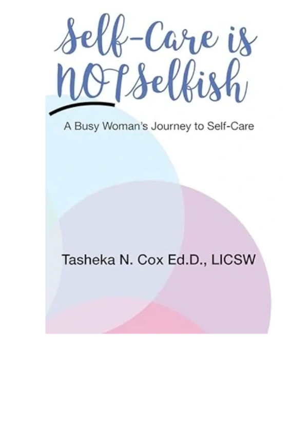 Book cover titled 'Self-Care is NOT Selfish' by Tasheka N. Cox focused on women's self-care.