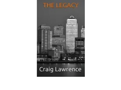 Gurkha action adventure thriller 'The Legacy' by Craig Lawrence on Kindle