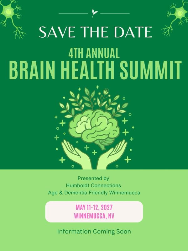 Save the date for the 4th Annual Brain Health Summit in Winnemucca, NV.