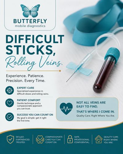 Advertisement for Butterfly Mobile Diagnostics specialized in difficult blood draws and rolling veins.