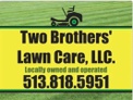 Two Brothers' Lawn Care, LLC