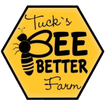 Tuck's Bee Better Farm
