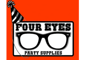 Welcome to Four Eyes Party Supplies!