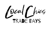 Local  Chics  Trade  Days